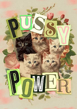 Pussy Power Kittens Floral Collage Art
