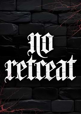 No Retreat Text on Brick Wall Motivational Poster