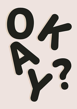 Okay? Typography Art