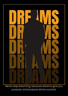 Dreams and Purpose Inspirational Poster