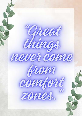 Inspirational Quote: Comfort Zones
