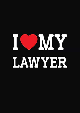I Love My Lawyer Graphic