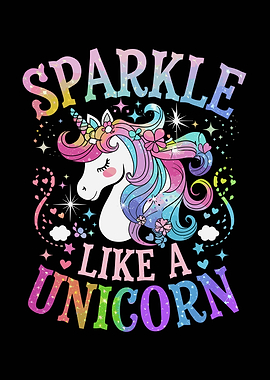 Sparkle Like a Unicorn