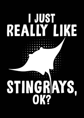 I Like Stingrays OK