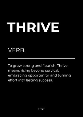 Thrive – Minimalist Black & White Motivational Definition Wall Art