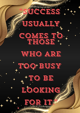 Inspirational Quote: Success Comes to Those