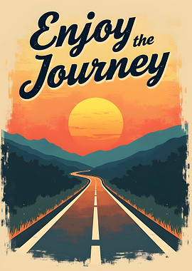 Enjoy the Journey Road Trip Poster