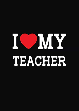 I Love My Teacher Graphic