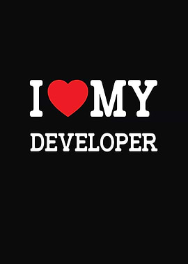 I Love My Developer Graphic