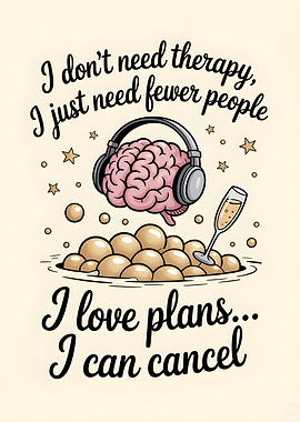 Funny Quote with Brain and Champagne