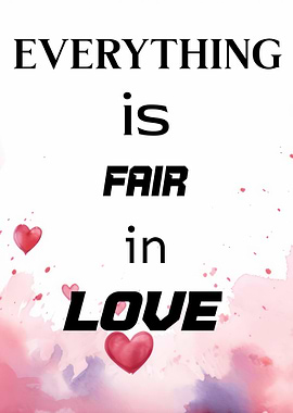 Everything is fair in love
