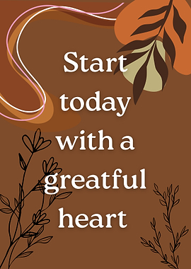 Start Today With a Greatful Heart