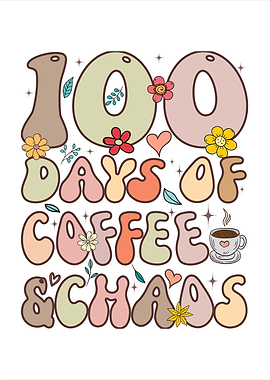 100 Days of Coffee and Chaos