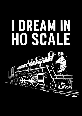 I Dream in HO Scale Model