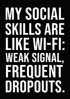 Social Skills Like Wi-Fi Text Art