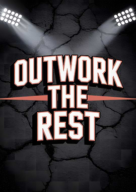 Outwork The Rest Motivational Poster