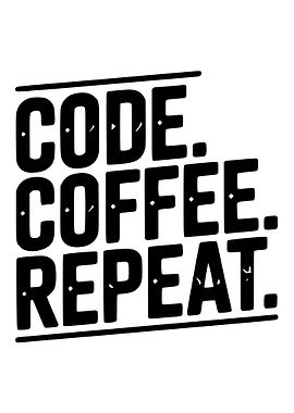 Code Coffee Repeat Black and White