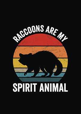 Raccoons are my spirit animal retro design
