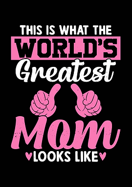 World's Greatest Mom