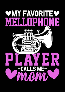Mellophone Player Mom