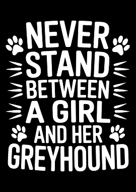 Girl and Greyhound Quote