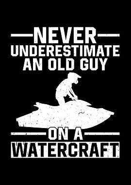 Old Guy on Watercraft