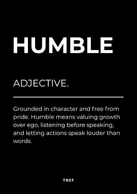 Humble – Minimalist Black & White Motivational Definition Wall Art