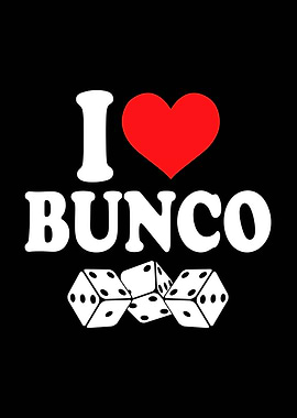 I Love Bunco