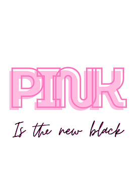 Pink is the new black text art