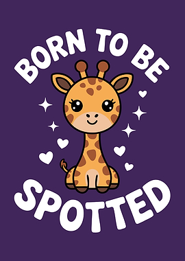 Cute Giraffe: Born to be Spotted
