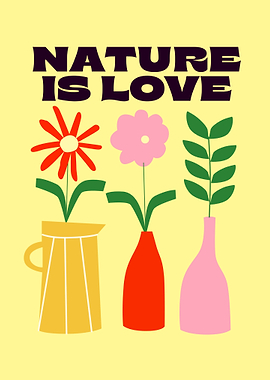Nature is Love Floral Illustration