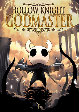 Hollow Knight Godmaster Game Poster