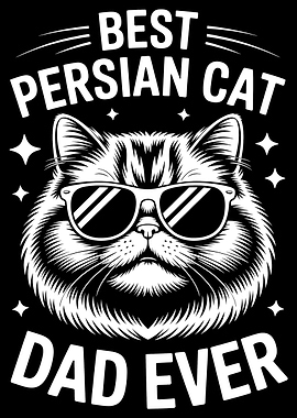 Best Persian Cat Dad Ever