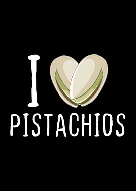 I Love Pistachios Graphic