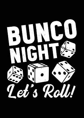 Bunco Night Let's Roll!