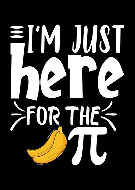 I'm Just Here For The Pi