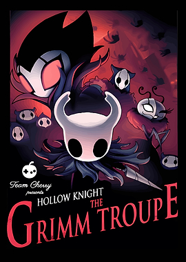 Hollow Knight: The Grimm Troupe Poster