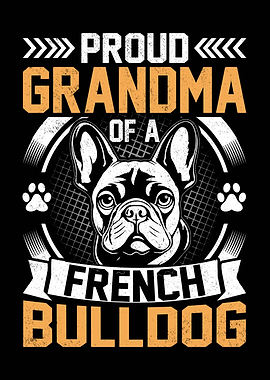 Proud Grandma of a French Bulldog