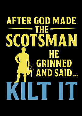 After God Made the Scotsman