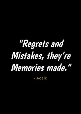Adele Quote: Regrets and Mistakes