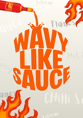 Wavy Like Sauce Illustration