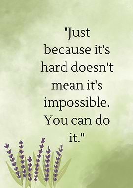 Inspirational Quote with Lavender Illustration