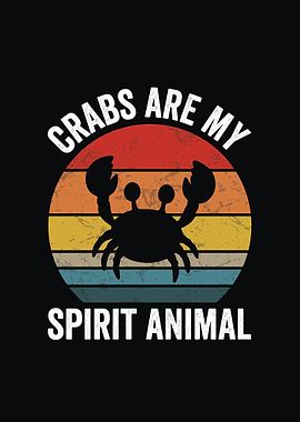 Crabs are my spirit animal retro design