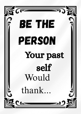 Inspirational Quote: Be the Person