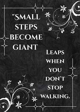 Inspirational Quote: Small Steps, Giant Leaps