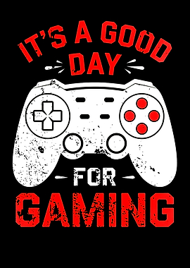 It's a good day for gaming. Grunge Distressed Design for Gamers