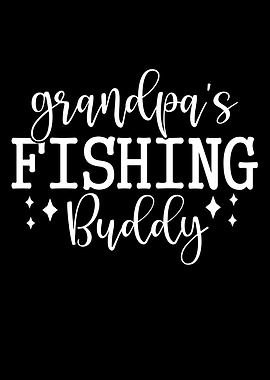 Grandpa's Fishing Buddy Text Art
