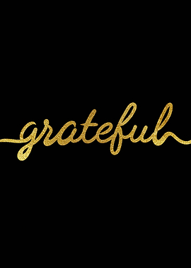 Grateful Gold Text on Black