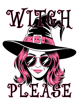 Witch Please Illustration. Halloween Style