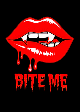 Vampire Lips Bite Me